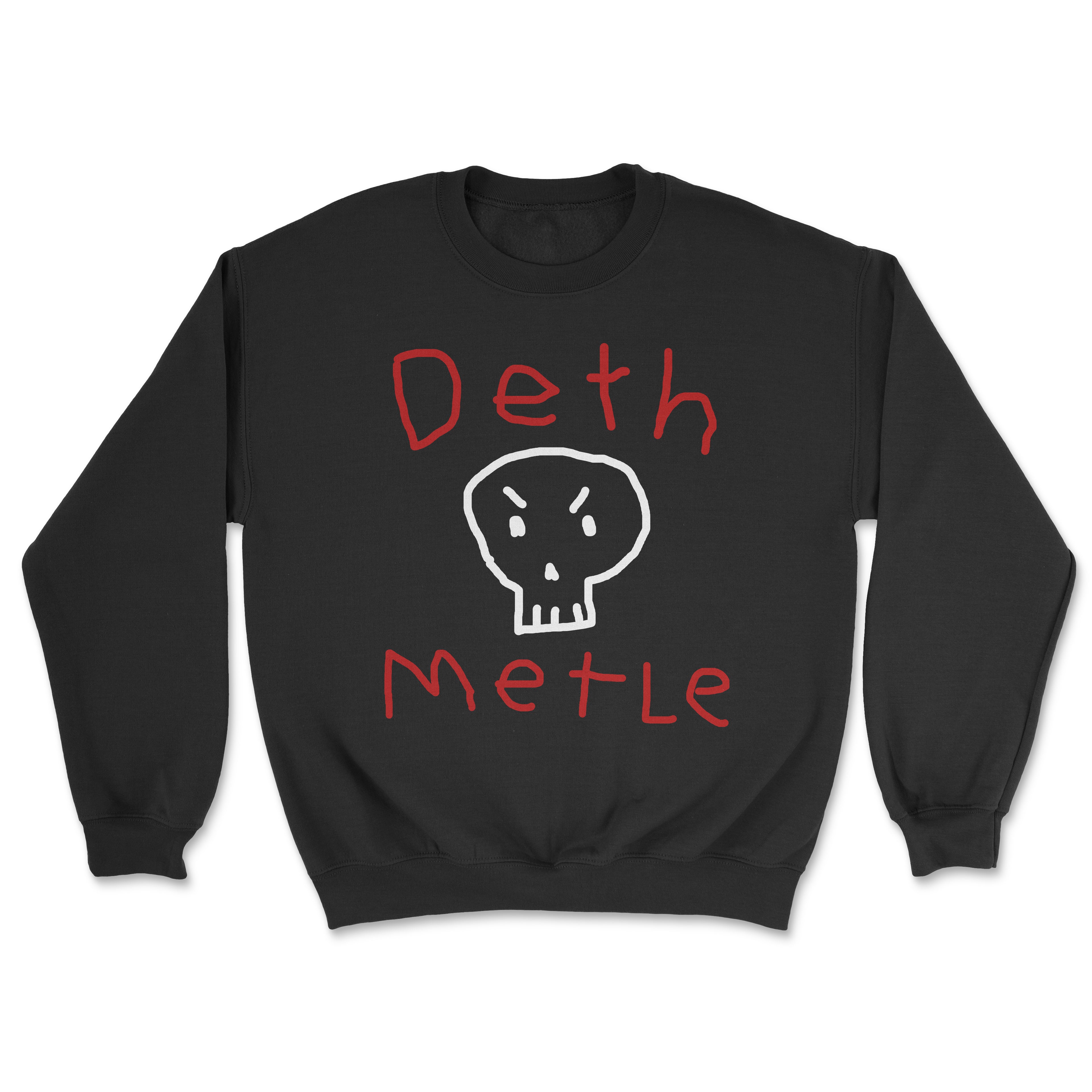 Deth Metle Unisex Sweatshirt