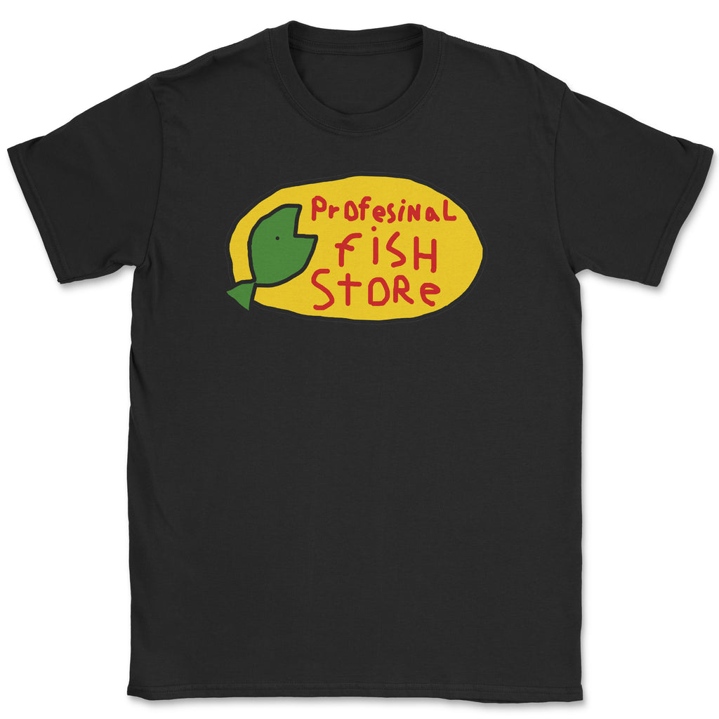 Profesinal Fish Store Shirt
