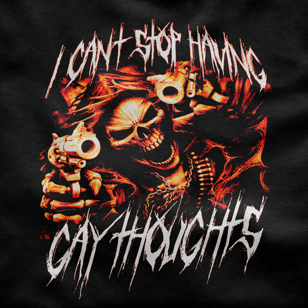 I can't stop having GAY THOUGHTS Unisex Shirt