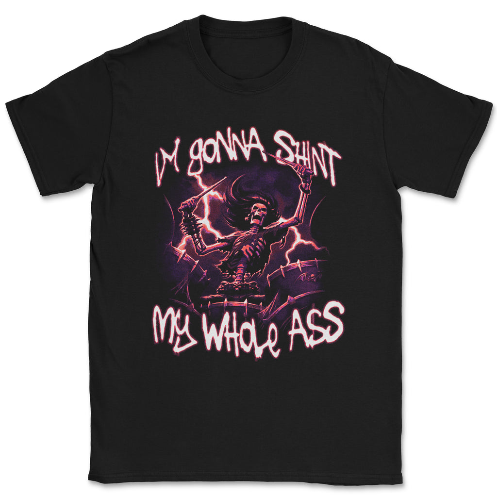 I'm gonna SHINT my whole ASS Unisex Shirt