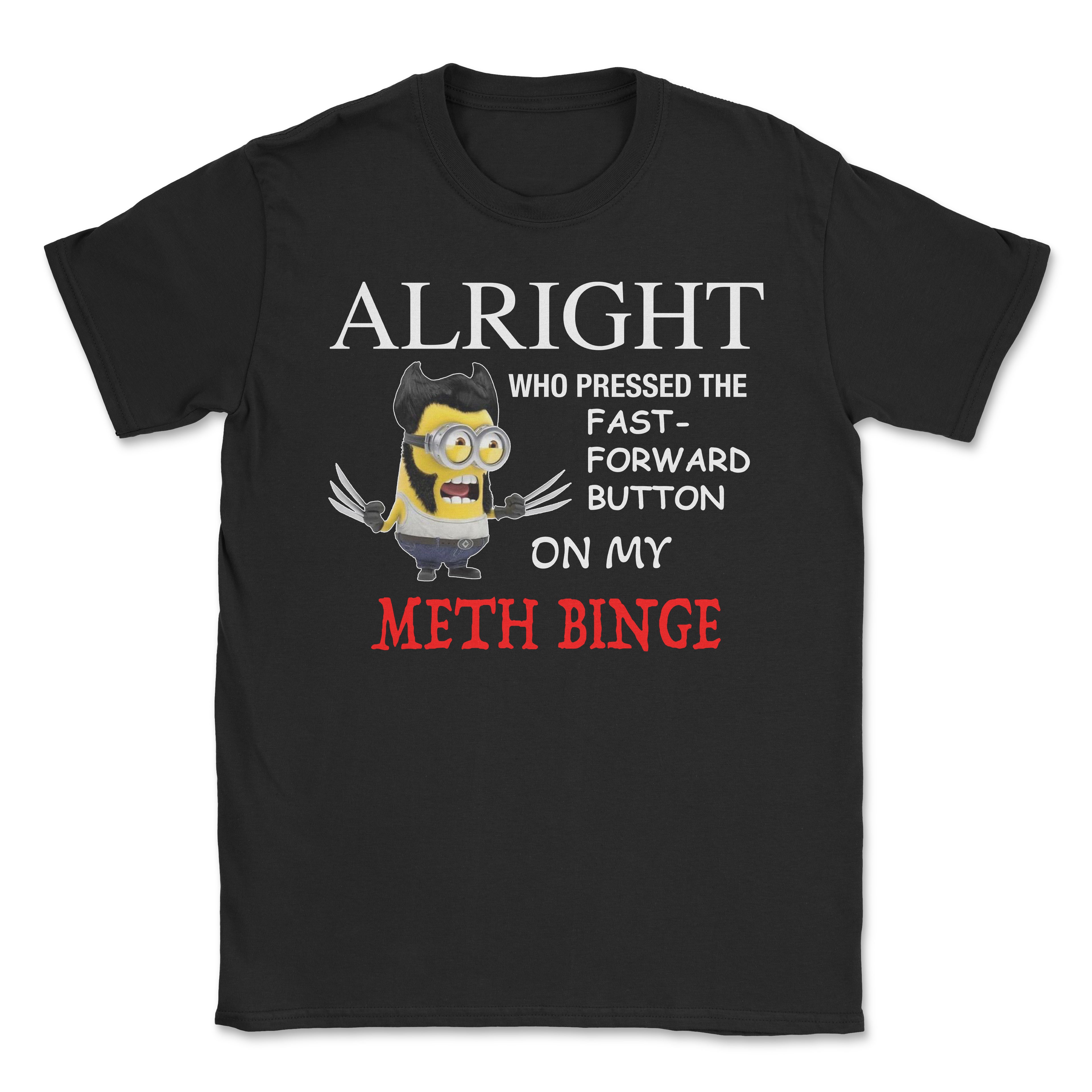 Who Pressed the Fast-Forward Button on my Meth Binge??