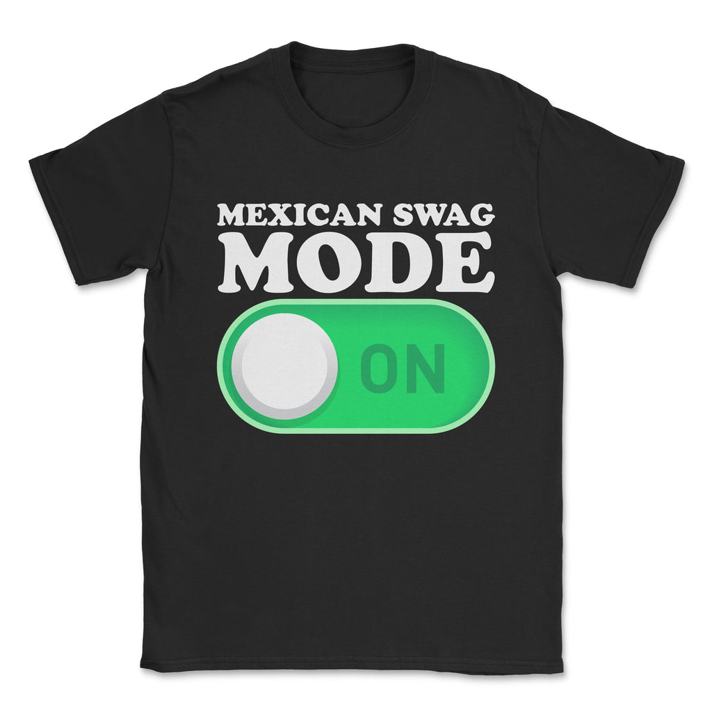 Mexican Swag Mode On