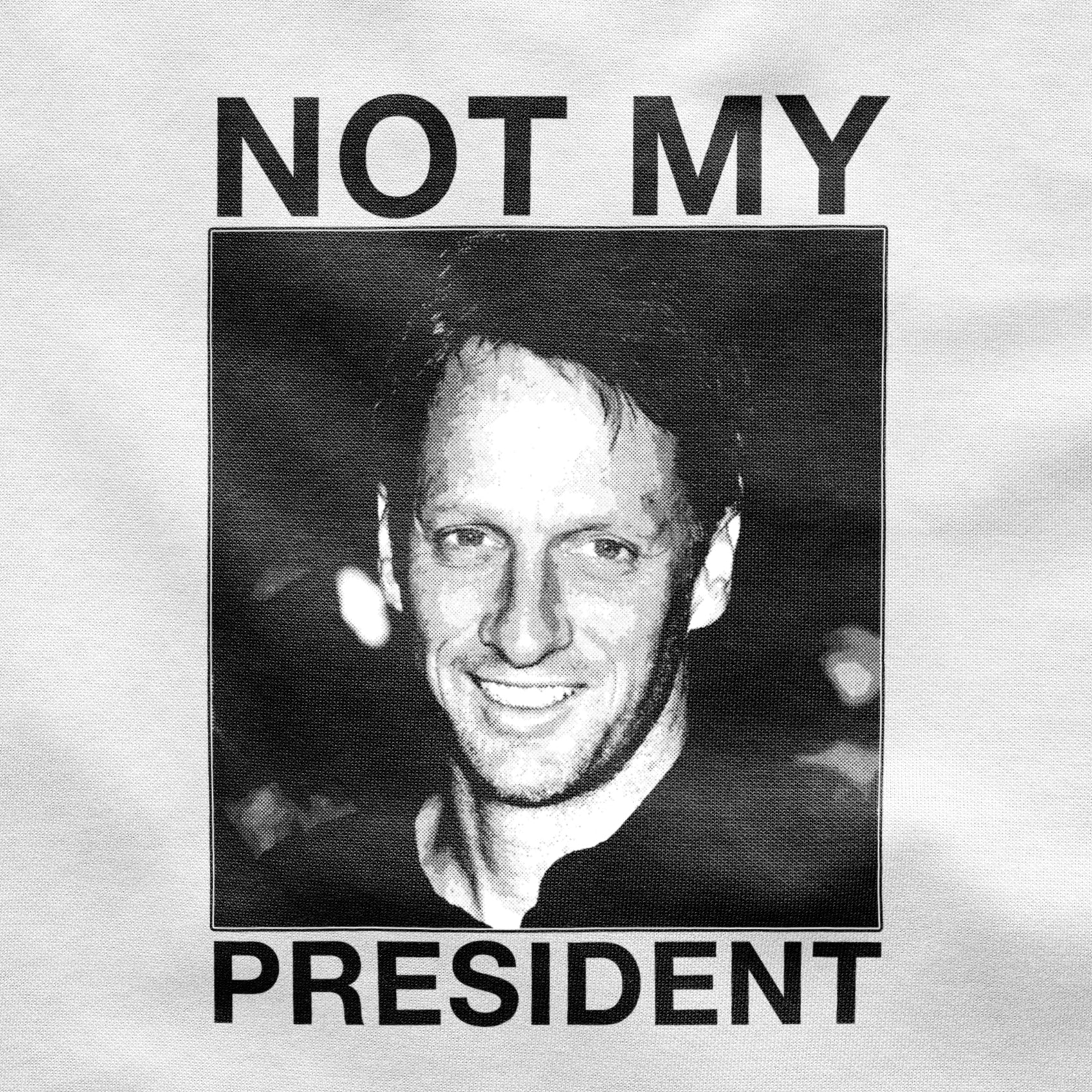 Not My President Shirt