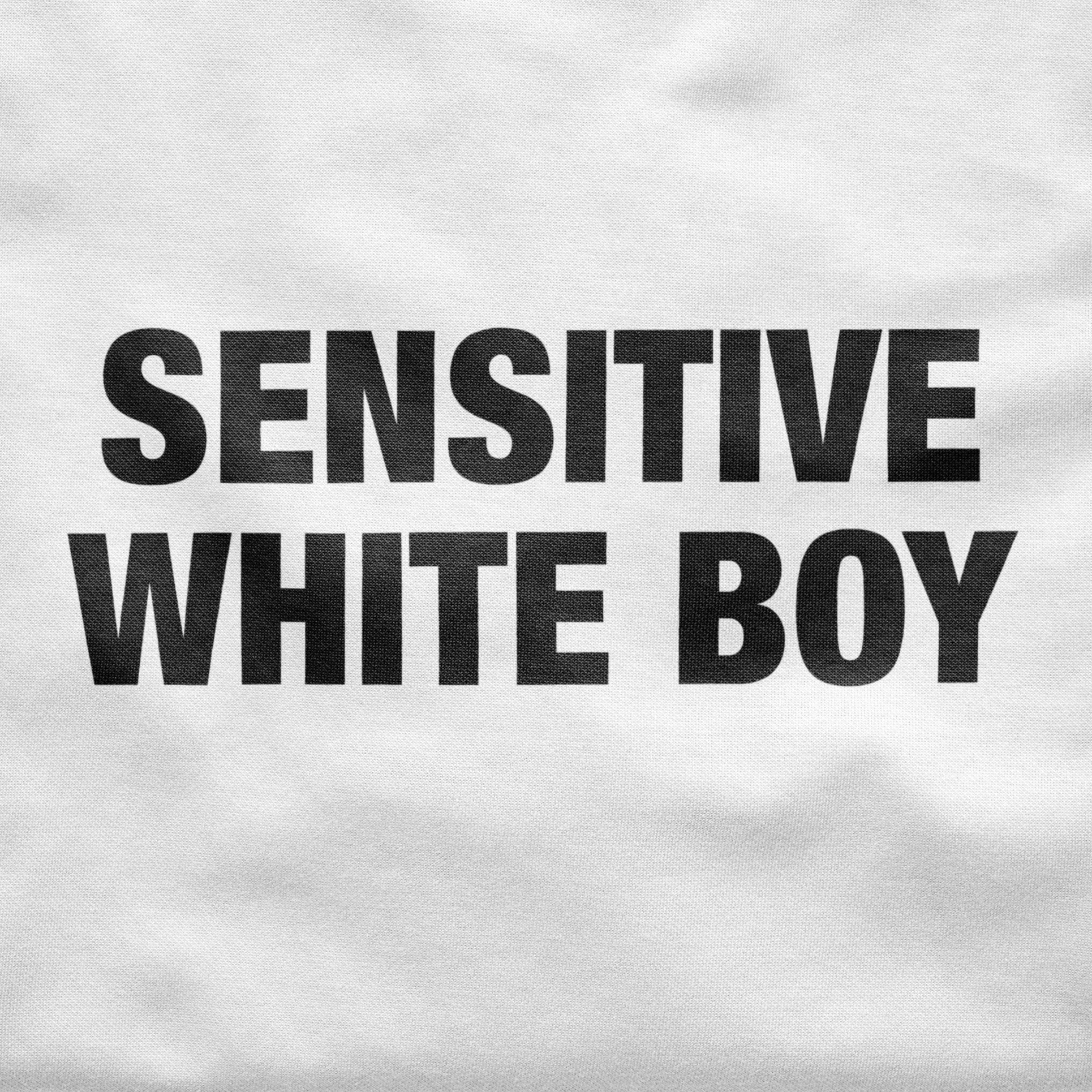 Sensitive White Boy Shirt