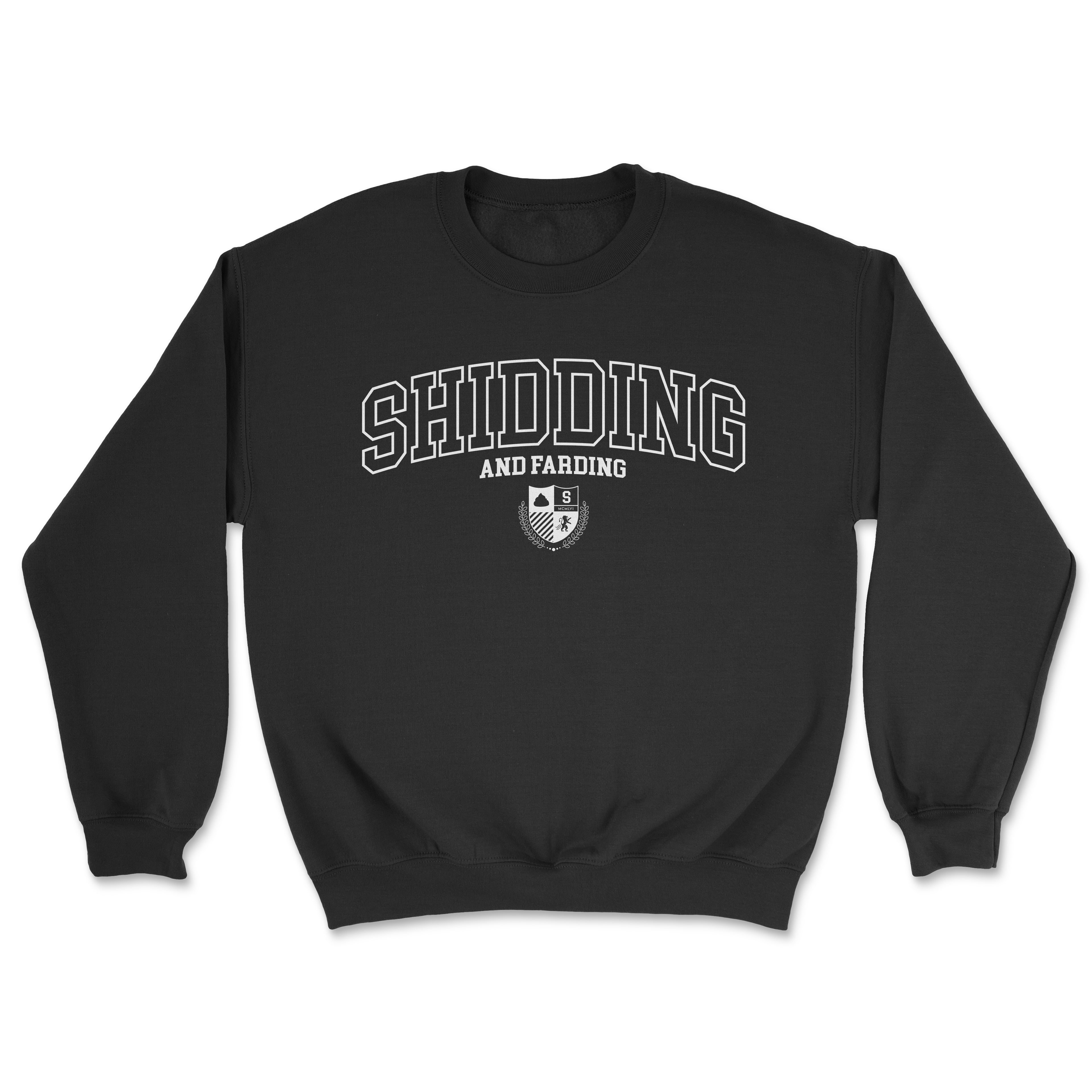 Shidding and Farding College Sweater