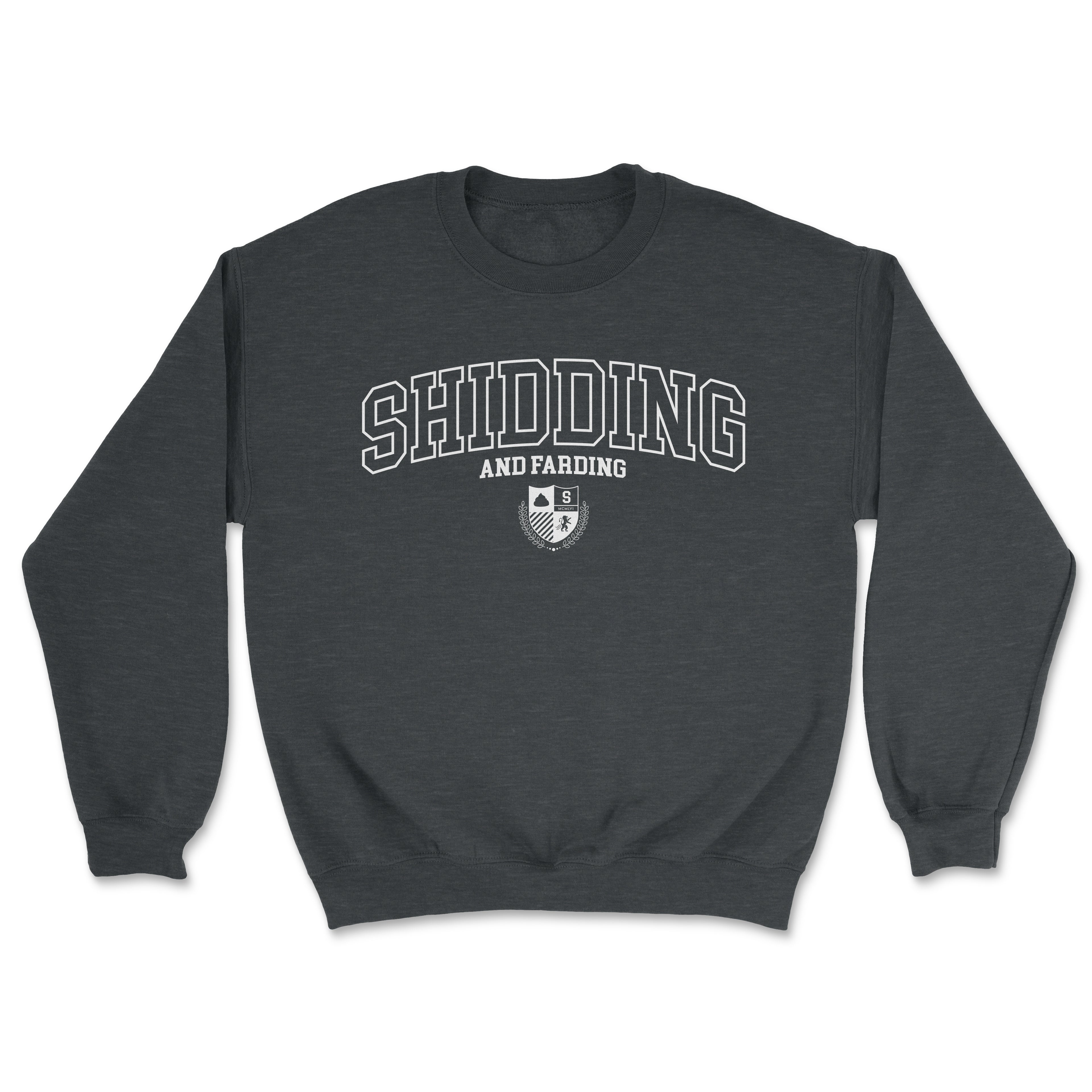 Shidding and Farding College Sweater