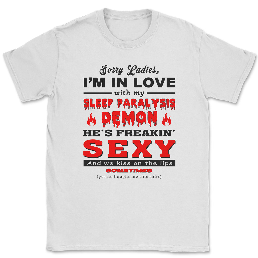 I'm in Love with my Sleep Paralysis Demon Shirt