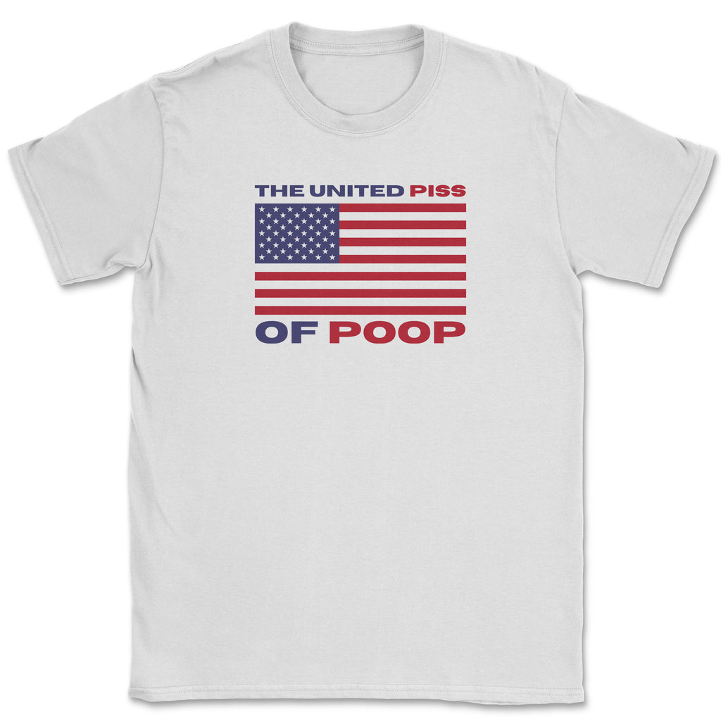 The United Piss of Poop Shirt