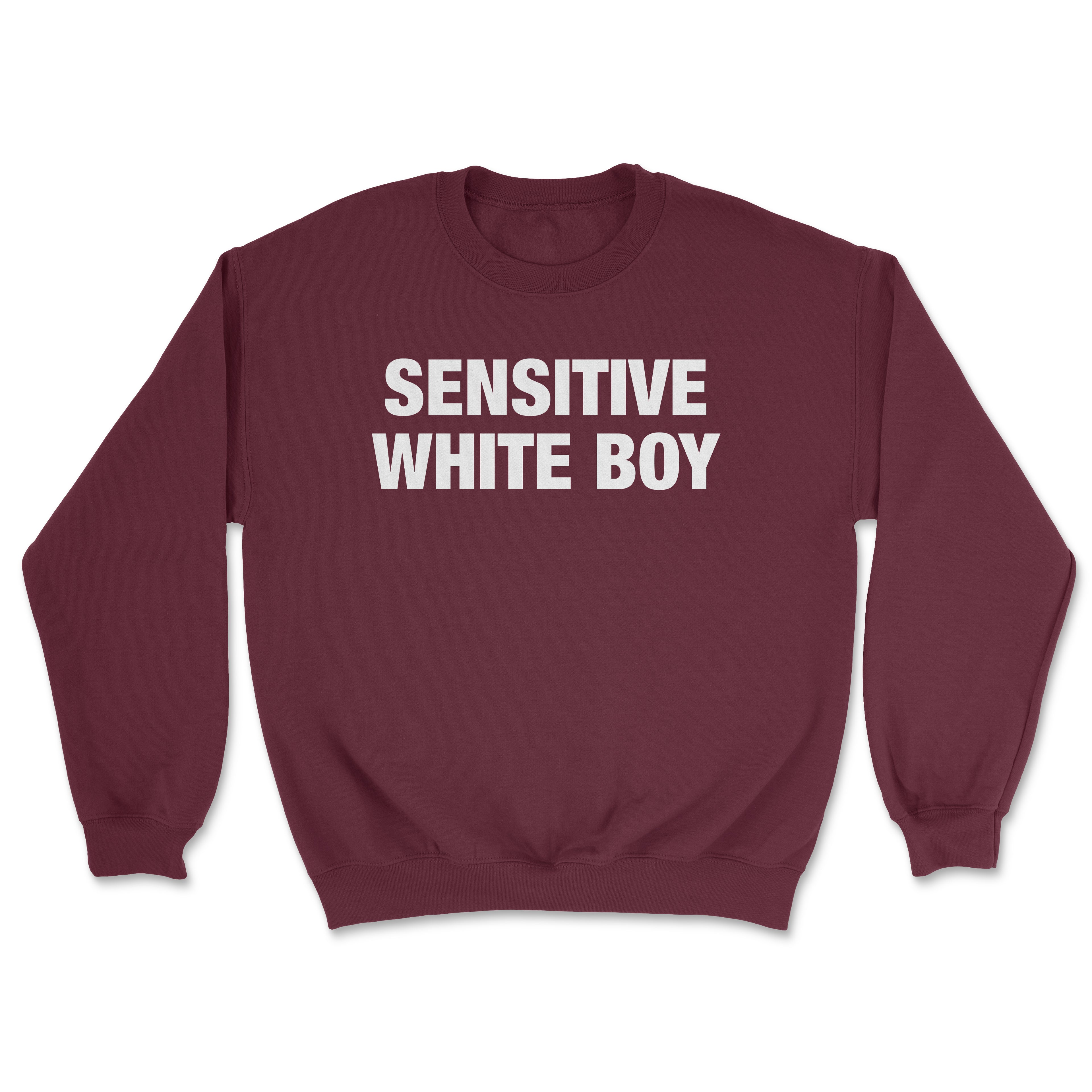 Sensitive White Boy Sweatshirt